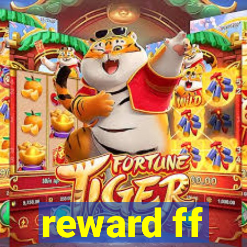 reward ff